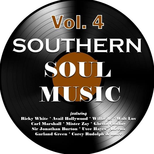 Southern Soul Music Volume 4 - CD Audio