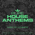 Pure House Anthems