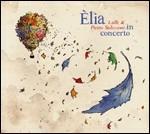 Elia. Lalli e Pietro Salizzoni in concerto