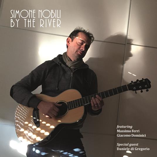 By the River - CD Audio di Simone Nobili