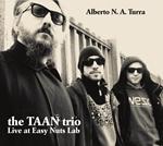 The Taan Trio. Live at Easy Nuts Lab