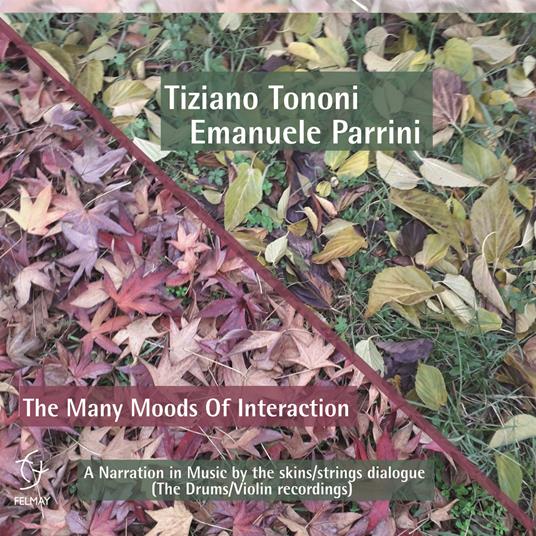 The Many Moods of Interaction - CD Audio di Tiziano Tononi