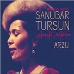 Arzu. Songs of the Uyghurs - CD Audio di Sanubar Tursun