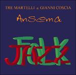 Ansema - CD Audio di Gianni Coscia,Tre Martelli