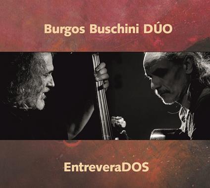 Entreverados - CD Audio di Burgos-Buschini Duo