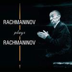 Rachmaninov Plays Rachmaninov (2 Cd)