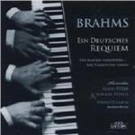 Un Requiem tedesco (Ein Deutsches Requiem) (Per pianoforte a 4 mani) - CD Audio di Johannes Brahms