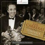Comeback Concerts - CD Audio di José Carreras