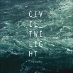 Holy Weather - CD Audio di Civil Twilight