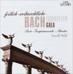 Festlich-Weihnachtliche Bach Trumpet Gala - CD Audio di Johann Sebastian Bach,Bach Trompetenensemble