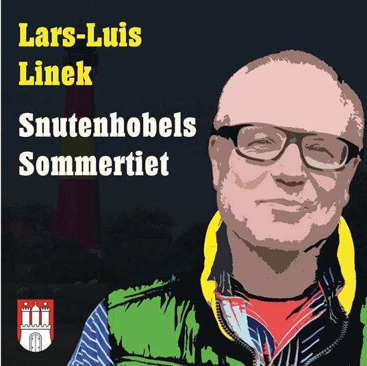 Snutenhobels Sommertiet - CD Audio di Lars-Luis Linek