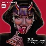 The Brimstone Sluggers - CD Audio di Crazy Town