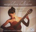 Elogio de la guitarra - CD Audio di Madgalena Kaltcheva