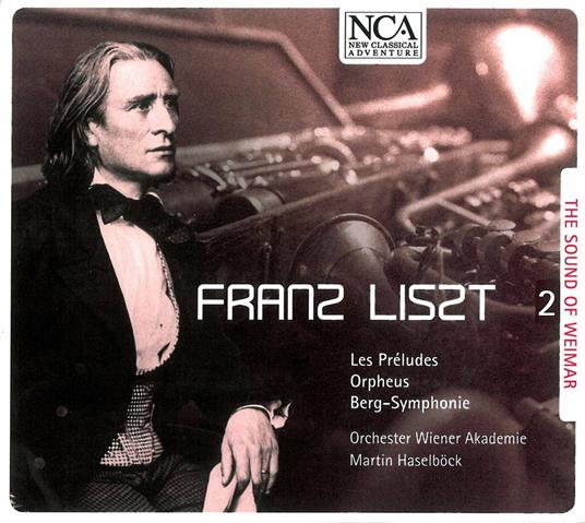 Les Préludes - Orpheus - Berg-Symphonie - CD Audio di Franz Liszt,Martin Haselböck