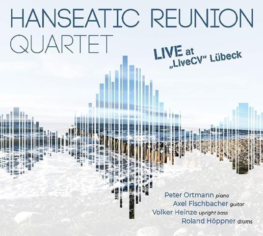 Live In Lübeck - CD Audio di Hanseatic Reunion Quartet