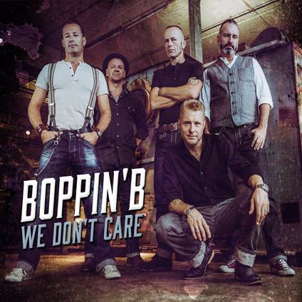 We Don't Care - Vinile LP di Boppin'B