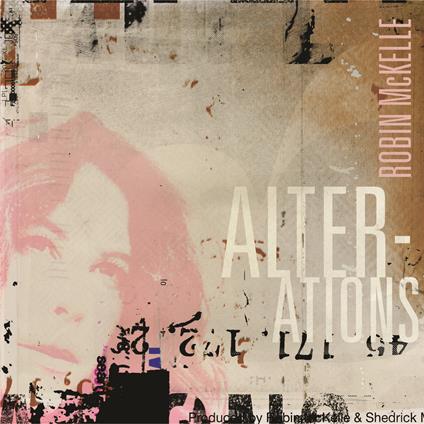 Alterations - CD Audio di Robin McKelle