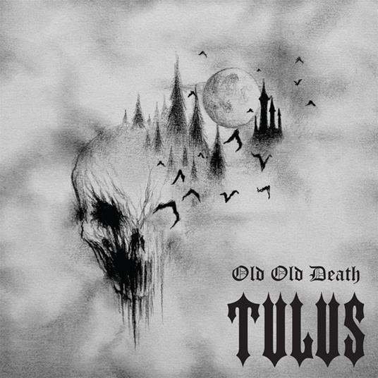 Old Old Death - Vinile LP di Tulus