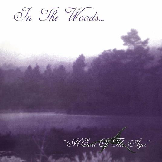 Heart of the Ages - CD Audio di In the Woods