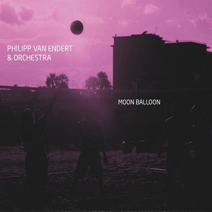 Moon Balloon - Vinile LP di Philipp Van Endert