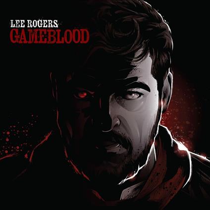 Gameblood - CD Audio di Lee Rogers