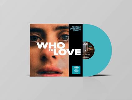 Who To Love (with Moka) (Turquoise Vinyl) - Vinile LP di Dave Stewart