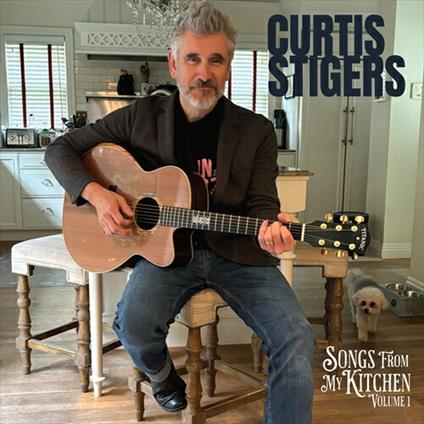 Songs From My Kitchen Volume 1 - CD Audio di Curtis Stigers
