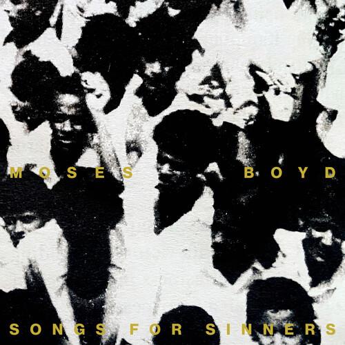 Songs For Sinners - CD Audio di Moses Boyd