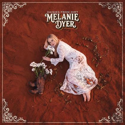 Daisies From Dirt - CD Audio di Melanie Dyer