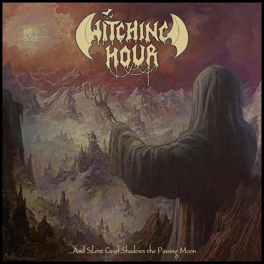 And Silent Grief Shadows The Passing - CD Audio di Witching Hour