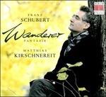 Wanderfantasie - CD Audio di Franz Schubert