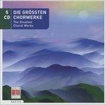 Grossten Chorwerke - CD Audio