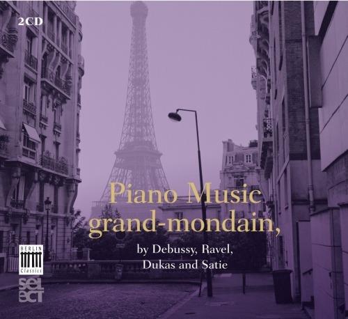 Piano Music Grand-Mondain - CD Audio di Claude Debussy,Maurice Ravel,Erik Satie,Paul Dukas