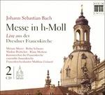 Messe in H - Moll - CD Audio di Johann Sebastian Bach
