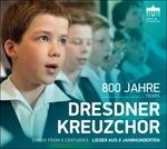 800 Jahre (Digipack) - CD Audio di Dresdner Kreuzchor