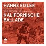 Kalifornische Ballade - CD Audio di Hanns Eisler