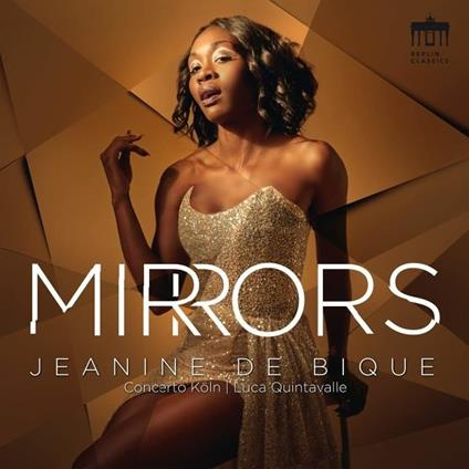 Mirrors - CD Audio di Jeanine De Bique