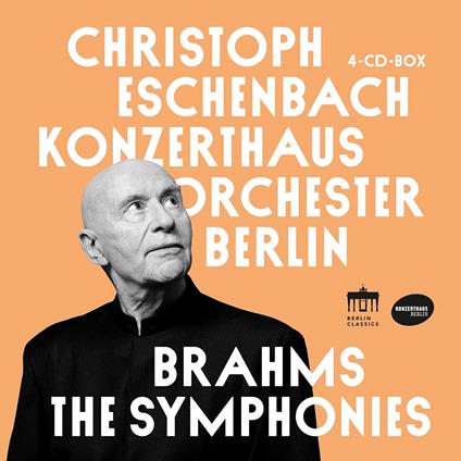 Symphonies - CD Audio di Johannes Brahms,Christoph Eschenbach