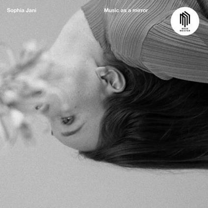 Music As A Mirror - CD Audio di Sophia Jani