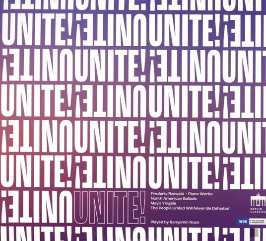 Unite! - CD Audio di Frederic Rzewski,Benyamin Nuss