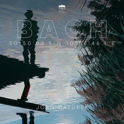 Organ Landscapes. Arnstadt - CD Audio di Johann Sebastian Bach,Jörg Halubek