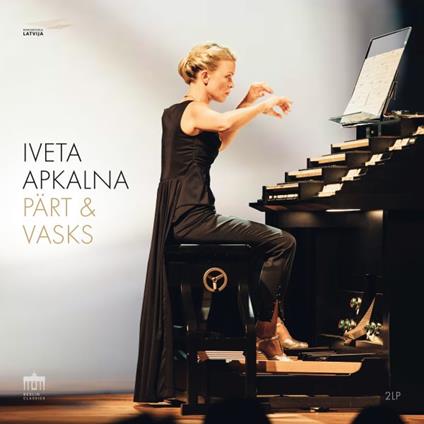 Pärt & Vasks - Vinile LP di Arvo Pärt,Peteris Vasks,Iveta Apkalna