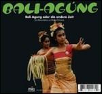 Bali-Agung - CD Audio + DVD di Eberhard Schoener