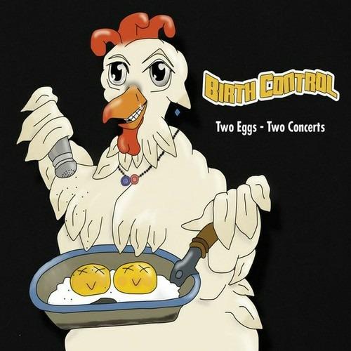 Two Eggs. Two Concerts - CD Audio di Birth Control