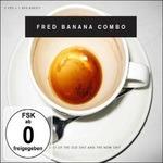 The Best of the Old Shit & the New Shit - CD Audio + DVD di Fred Banana Combo