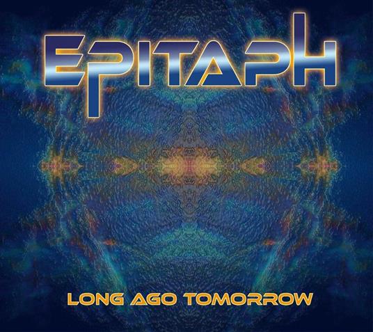 Long Ago Tomorrow - CD Audio di Epitaph