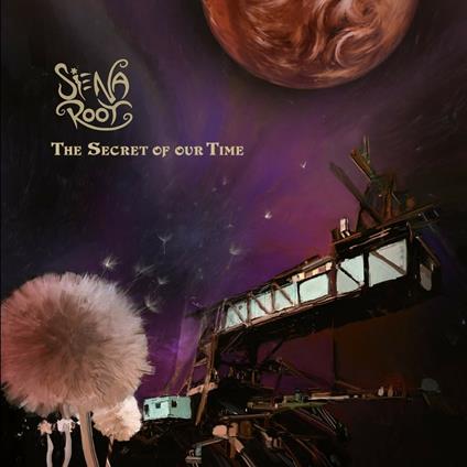 The Secret of Our Time - Vinile LP di Siena Root