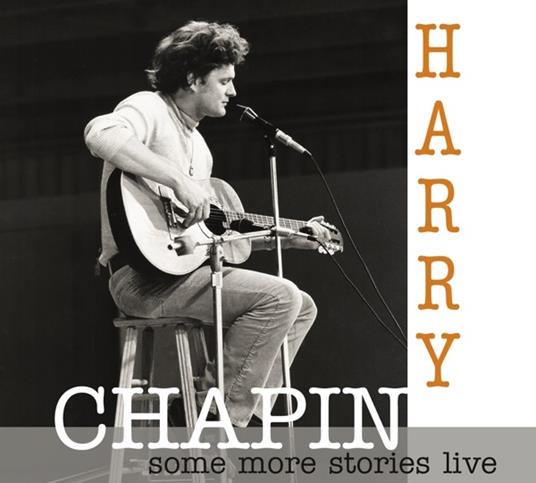 Some More Stories Live - CD Audio di Harry Chapin