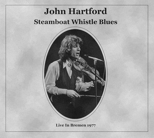Steamboat Whistle Blues - CD Audio di John Hartford
