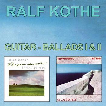 Guitar-Ballads I & II - CD Audio di Ralf Kothe